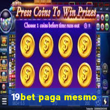 19bet paga mesmo